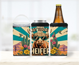 Not Today Heifer - 12 oz Can Holders & Slap Wrap - Sublimation Transfers
